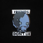 K-2SO Friends Don't Lie Enamel Pin
