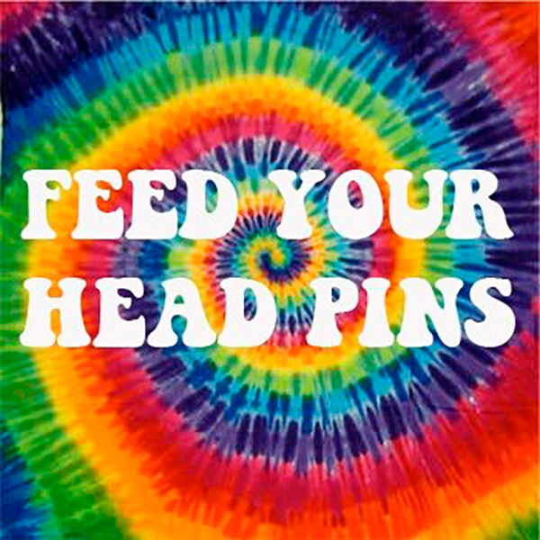 Feed Your Head Pins