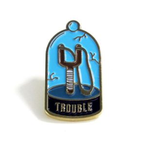 Trouble Enamel Pin